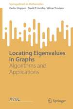 Locating Eigenvalues in Graphs: Algorithms and Applications