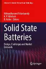 Solid State Batteries: Design, Challenges and Market Demands