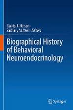 Biographical History of Behavioral Neuroendocrinology 