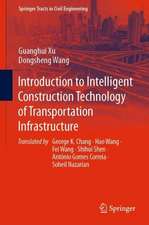 Introduction to Intelligent Construction Technology of Transportation Infrastructure