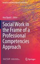 Social Work in the Frame of a Professional Competencies Approach