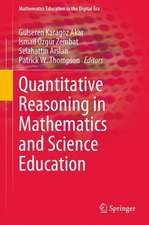 Quantitative Reasoning in Mathematics and Science Education