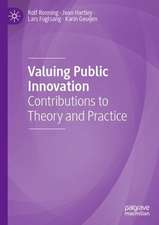 Valuing Public Innovation: Contributions to Theory and Practice