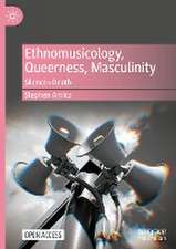 Ethnomusicology, Queerness, Masculinity: Silence=Death