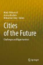 Cities of the Future: Challenges and Opportunities