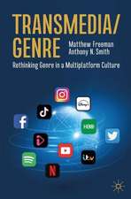 Transmedia/Genre: Rethinking Genre in a Multiplatform Culture