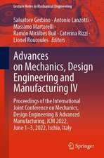 Advances on Mechanics, Design Engineering and Manufacturing IV: Proceedings of the International Joint Conference on Mechanics, Design Engineering & Advanced Manufacturing, JCM 2022, June 1-3, 2022, Ischia, Italy