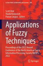 Applications of Fuzzy Techniques: Proceedings of the 2022 Annual Conference of the North American Fuzzy Information Processing Society NAFIPS 2022