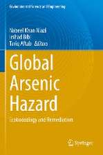 Global Arsenic Hazard: Ecotoxicology and Remediation