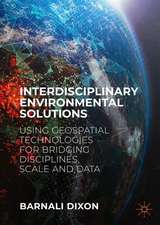 Interdisciplinary Environmental Solutions: Using Geospatial Technologies for Bridging Disciplines, Scale and Data