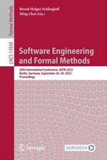 Software Engineering and Formal Methods: 20th International Conference, SEFM 2022, Berlin, Germany, September 26–30, 2022, Proceedings