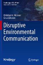 Disruptive Environmental Communication