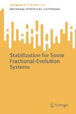 Stabilization for Some Fractional-Evolution Systems