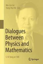 Dialogues Between Physics and Mathematics: C. N. Yang at 100