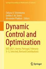 Dynamic Control and Optimization: DCO 2021, Aveiro, Portugal, February 3–5, Selected, Revised Contributions