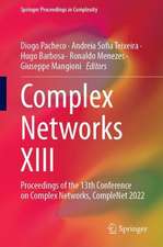 Complex Networks XIII: Proceedings of the 13th Conference on Complex Networks, CompleNet 2022