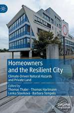 Homeowners and the Resilient City: Climate-Driven Natural Hazards and Private Land