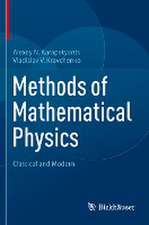 Methods of Mathematical Physics: Classical and Modern