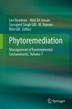 Phytoremediation: Management of Environmental Contaminants, Volume 7