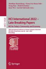 HCI International 2022 – Late Breaking Papers: HCI for Today's Community and Economy: 24th International Conference on Human-Computer Interaction, HCII 2022, Virtual Event, June 26–July 1, 2022, Proceedings