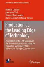 Production at the Leading Edge of Technology: Proceedings of the 12th Congress of the German Academic Association for Production Technology (WGP), University of Stuttgart, October 2022