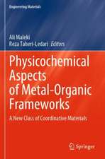 Physicochemical Aspects of Metal-Organic Frameworks: A New Class of Coordinative Materials