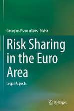 Risk Sharing in the Euro Area: Legal Aspects