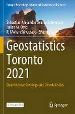 Geostatistics Toronto 2021: Quantitative Geology and Geostatistics