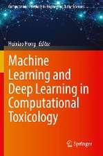 Machine Learning and Deep Learning in Computational Toxicology