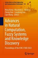 Advances in Natural Computation, Fuzzy Systems and Knowledge Discovery: Proceedings of the ICNC-FSKD 2022