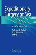 Expeditionary Surgery at Sea: A Practical Approach