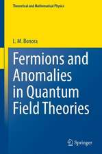 Fermions and Anomalies in Quantum Field Theories