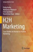 H2H Marketing: Case Studies on Human-to-Human Marketing