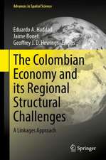 The Colombian Economy and Its Regional Structural Challenges: A Linkages Approach