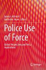 Police Use of Force: Global Perspectives and Policy Implications