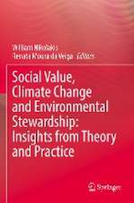 Social Value, Climate Change and Environmental Stewardship: Insights from Theory and Practice