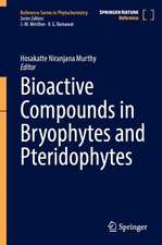 Bioactive Compounds in Bryophytes and Pteridophytes