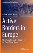 Active Borders in Europe: Identity and Collective Memory in the Cross-Border Space