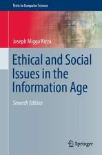 Ethical and Social Issues in the Information Age