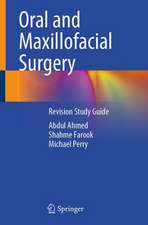 Oral and Maxillofacial Surgery: Revision Study Guide