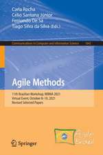 Agile Methods: 11th Brazilian Workshop, WBMA 2021, Virtual Event, October 8–10, 2021, Revised Selected Papers