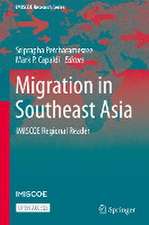 Migration in Southeast Asia: IMISCOE Regional Reader