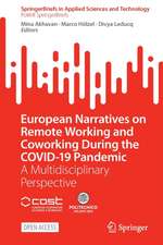 European Narratives on Remote Working and Coworking During the COVID-19 Pandemic