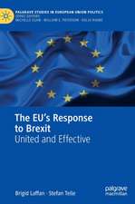 The EU's Response to Brexit: United and Effective