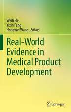 Real-World Evidence in Medical Product Development