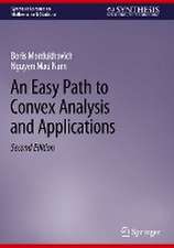 An Easy Path to Convex Analysis and Applications