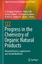 Progress in the Chemistry of Organic Natural Products 122: Botanical Dietary Supplements and Herbal Medicines