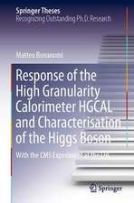 Response of the High Granularity Calorimeter HGCAL and Characterisation of the Higgs Boson: With the CMS Experiment at the LHC