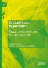 Solidarity and Organization: Toward New Avenues for Management