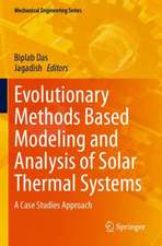 Evolutionary Methods Based Modeling and Analysis of Solar Thermal Systems: A Case Studies Approach